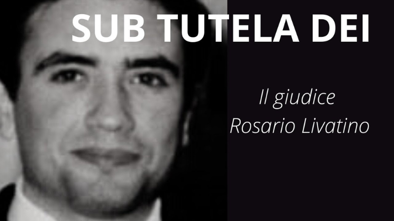 Sub Tutela Dei - Il Giudice Rosario Livatino